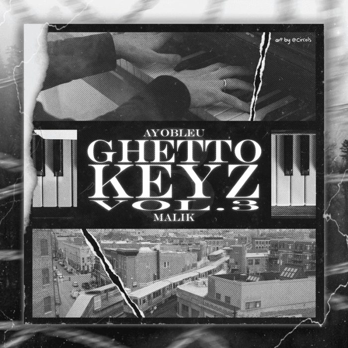 Ayo Bleu Beatz Ghetto Keyz Vol. 3