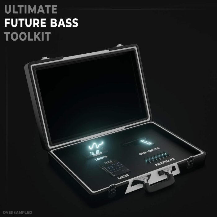 Oversampled Ultimate Future Bass Toolkit