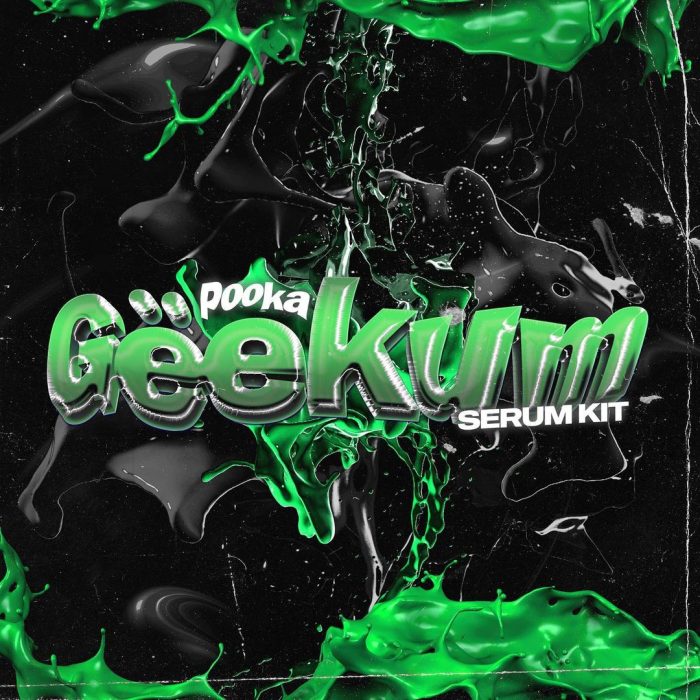 pooka Geekum Serum Presets Oneshots Kit