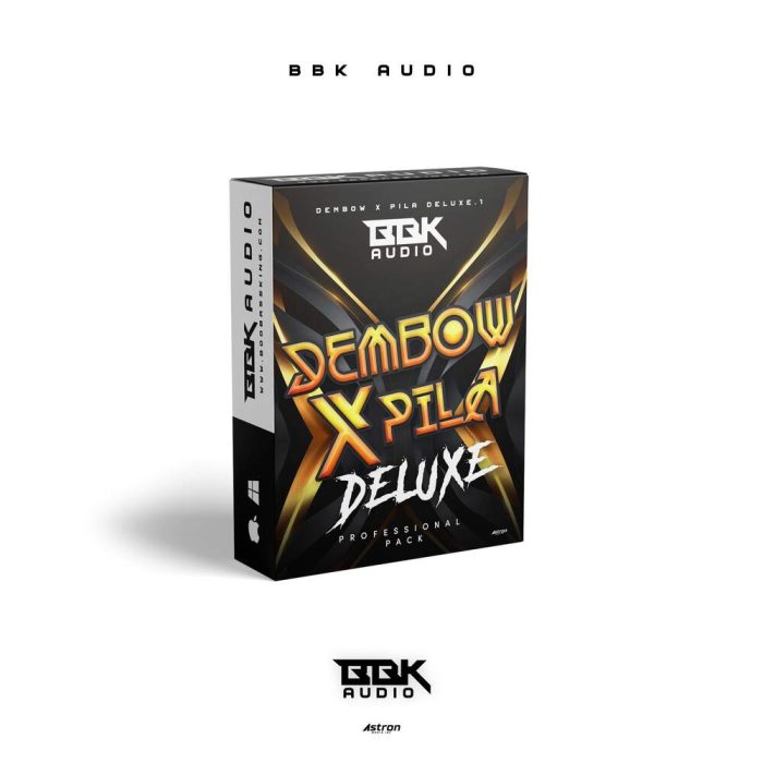 BBK Audio Dembow x Pila DELUXE