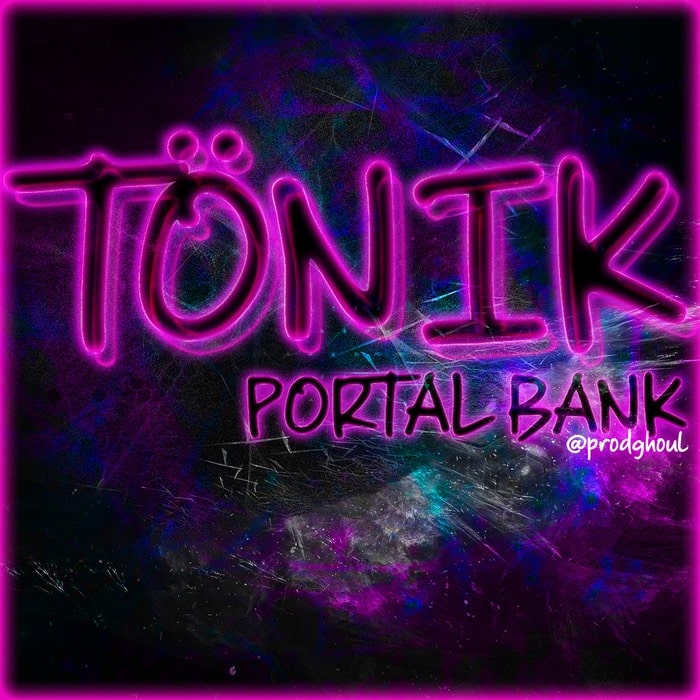 Ghoul Tonik Portal Bank