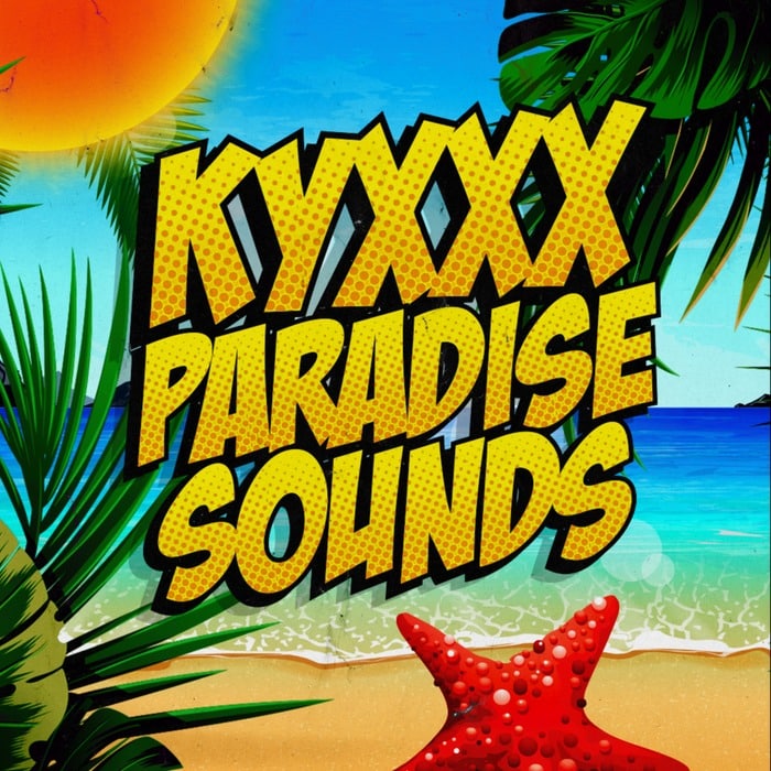 KYXXX Paradise Sounds