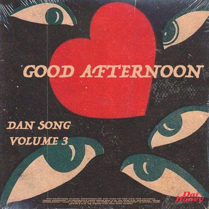 Dat Honey Dan Song Vol. 3 Good Afternoon